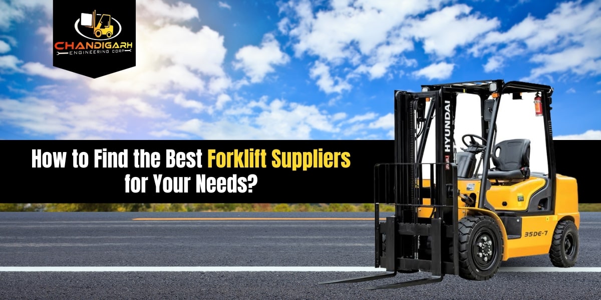 Forklift Suppliers in India How to Find the Best Forklift Suppliers for Your Needs