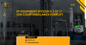Read more about the article EP Equipment EFXZ301-E – A Smart and Sustainable 3.0T Li-ion Counterbalance Forklift