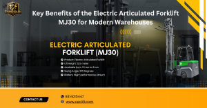 Read more about the article Key Benefits of the Electric Articulated Forklift MJ30 for Modern Warehouses