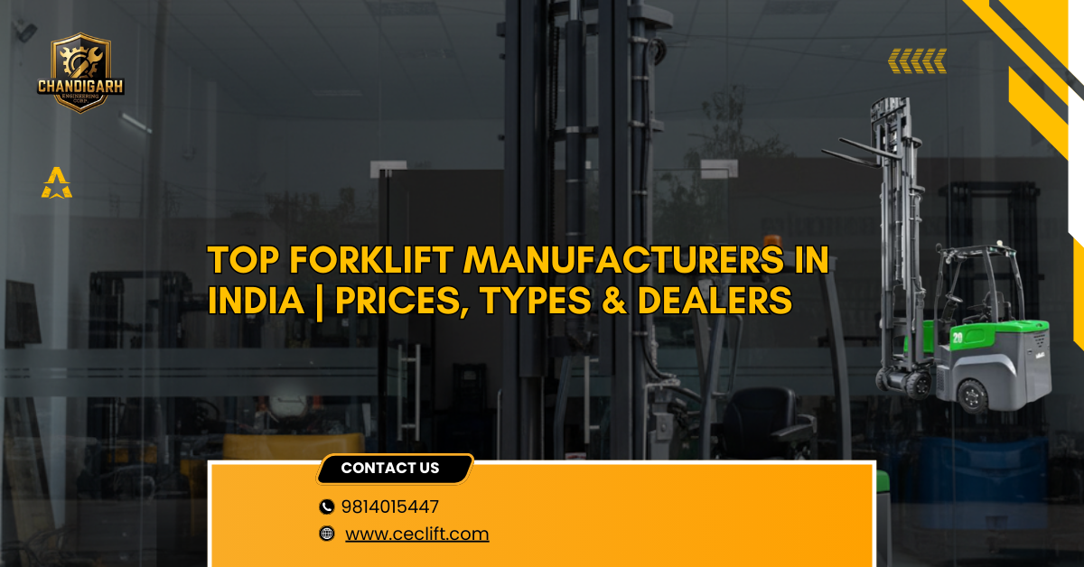 Top Forklift Manufacturers in India Prices, Types & Dealers