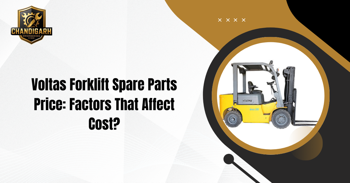 Voltas Forklift Spare Parts Price Factors That Affect Cost