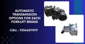 Read more about the article Here’s an overview of automatic transmission options for each forklift brand: