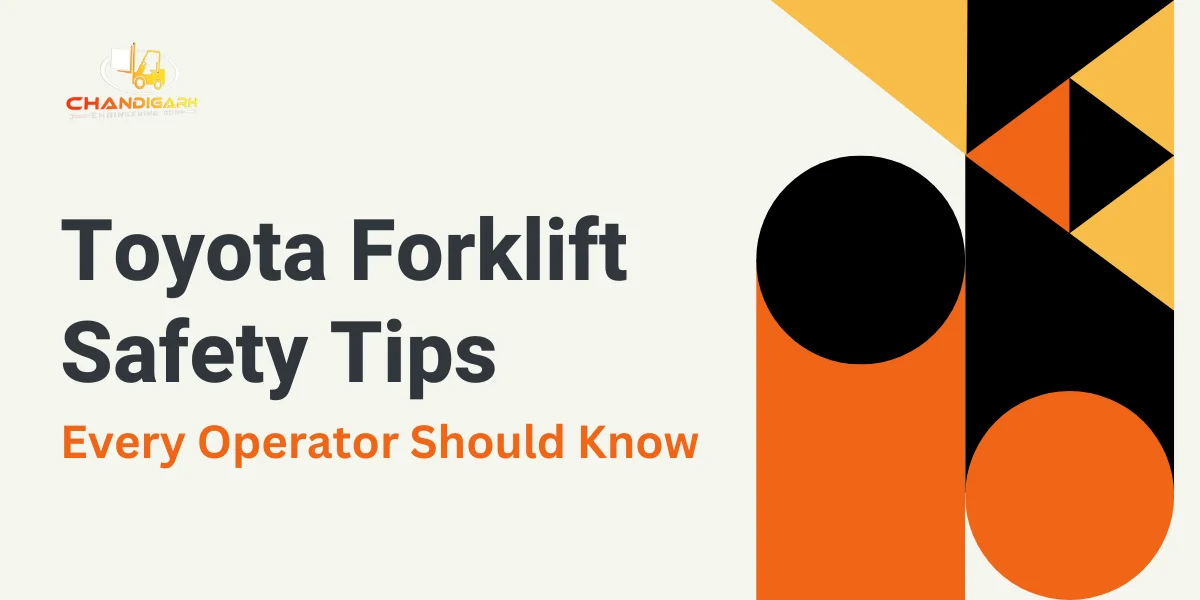You are currently viewing Toyota Forklifts Safety Tips Every Operator Should Know