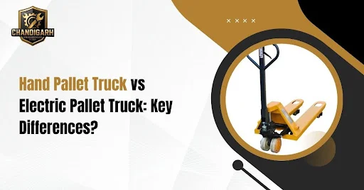 You are currently viewing Hand Pallet Truck vs Electric Pallet Truck: Key Differences?