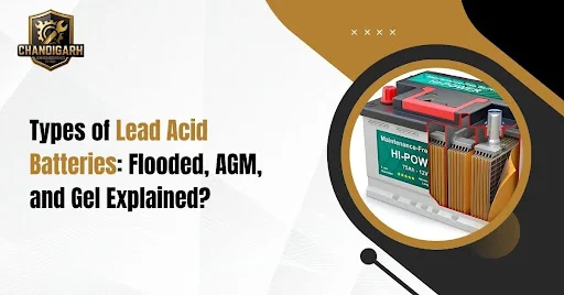 You are currently viewing Types of Lead Acid Batteries: Flooded, AGM, and Gel Explained??