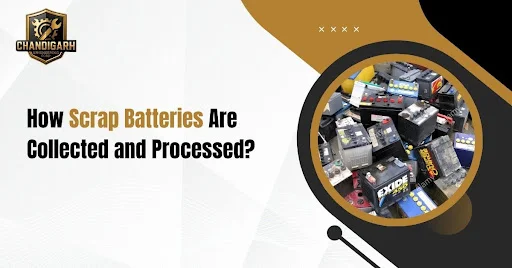 You are currently viewing How Scrap Batteries Are Collected and Processed?